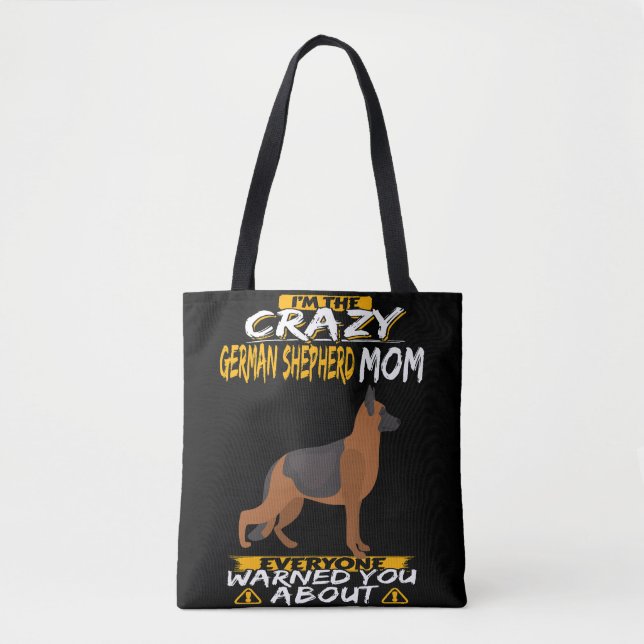 7 Ich bin die Crazy German Shepherd Mama Jeder War (Vorderseite)
