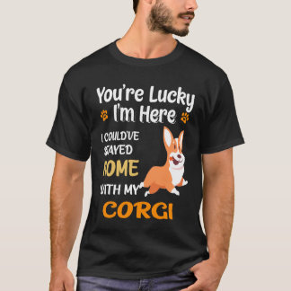 7 Ich hätte mit Corgi zu Hause bleiben können T-Shirt