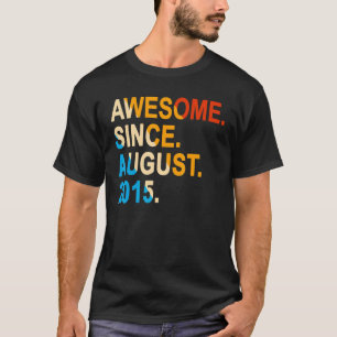 7 Jahre alt Vintag Phantastisch seit August 2015 7 T-Shirt