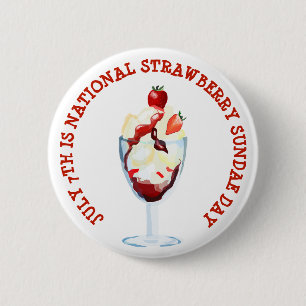 7. Juli Nationaler Strawberry Sundae Day Button