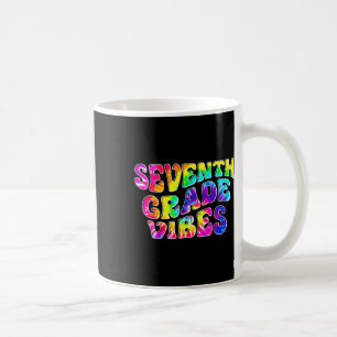 7. Klasse Vibes Tie Dye Erster Tag Zur Schule Kaffeetasse