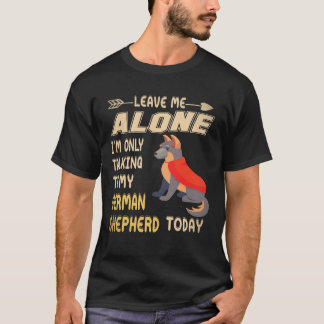 7 Lass mich in Ruhe, ich rede nur mit meiner deuts T-Shirt