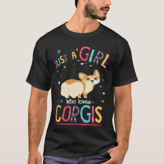 7 Nur ein Mädchen das Corgis liebt T-Shirt