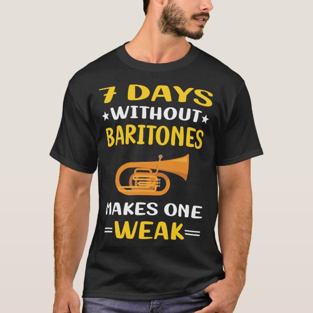 7 Tage ohne Bariton T-Shirt (Vorderseite)