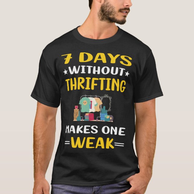 7 Tage ohne Thrifting T-Shirt (Vorderseite)