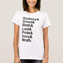 7 Tote Sins - Stolz Gluttony Lust Wrath Envy T-Shirt
