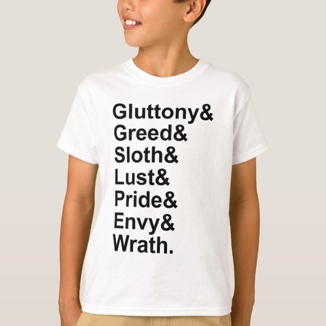 7 Tote Sins - Stolz Gluttony Lust Wrath Envy T-Shirt (Vorderseite)