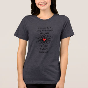 7 Worte zu einer langen Ehe Tri-Blend Shirt