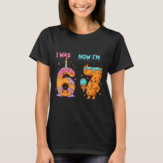 7 Year Old Birthday Shirt Was 6 Now I'm 7 67 Funny (Vorderseite)