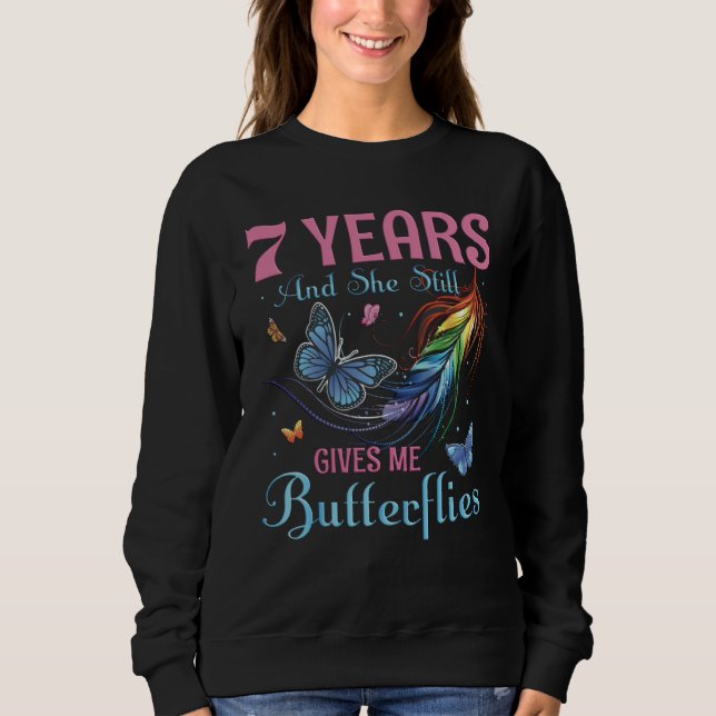 7 Years & She Still Gives Me Butterflies Lesbian A Sweatshirt (Vorderseite)