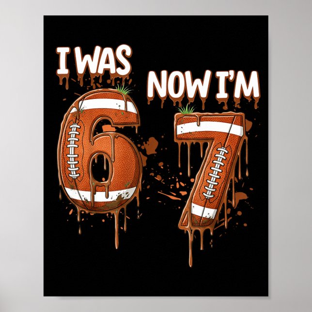7th Birthday Boy I Was 6 Now I'm 7 Football Ice Cr Poster (Vorne)