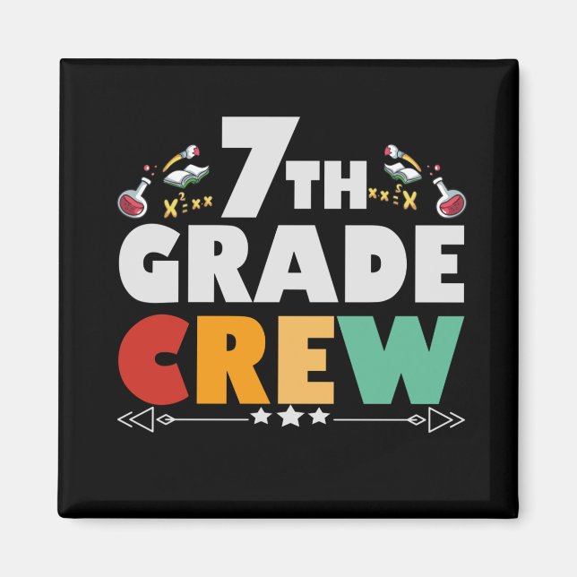 7TH Grad Crew Funny Back To School Student Gift Magnet (Vorne)