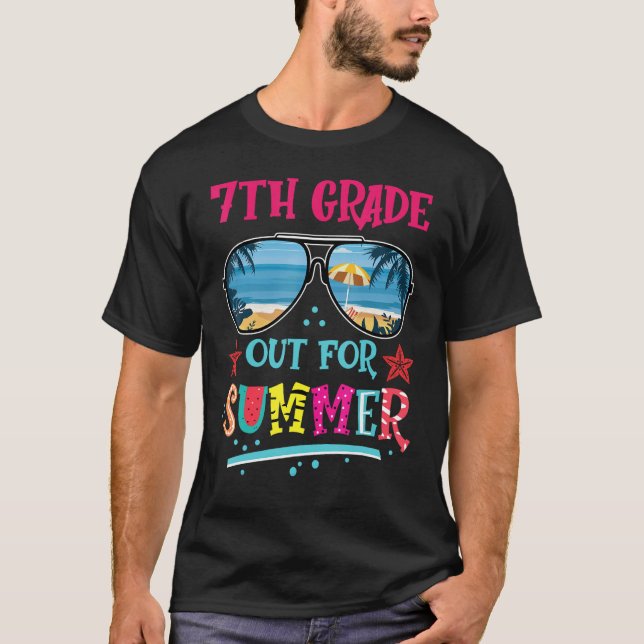 7th Grade Out For Summer Happy Last Day Of School  T-Shirt (Vorderseite)