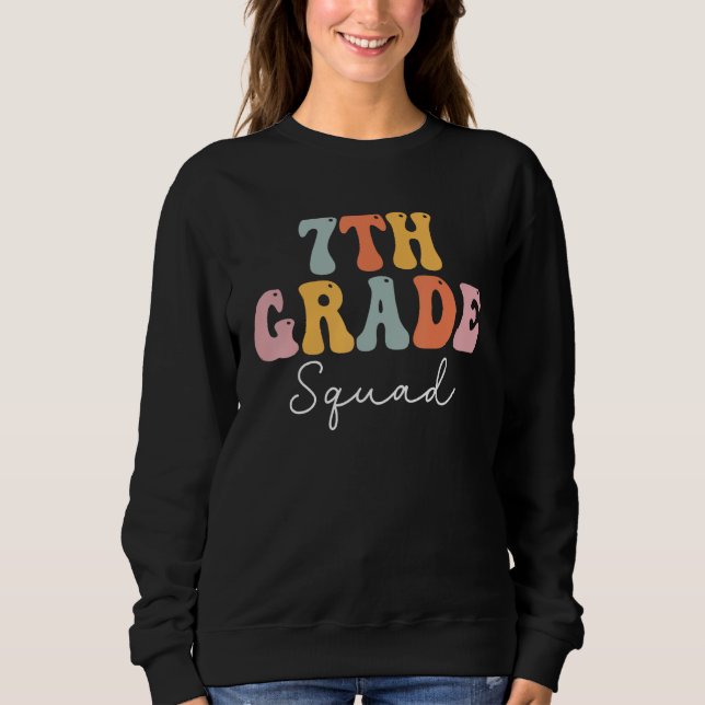 7th Grade Squad Retro Groovy Women Happy First Day Sweatshirt (Vorderseite)