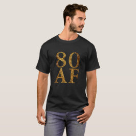 80 AF T-Shirt
