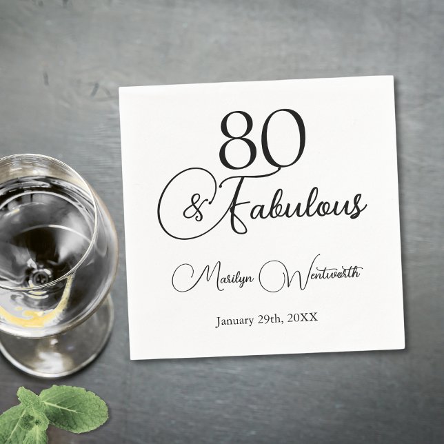 80 and Fabulous 80th Birthday Black Script  Serviette (Von Creator hochgeladen)