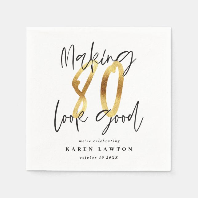 80 aussehen gut Gold Geburtstagsparty Servietten (Vorderseite)