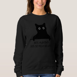 80 Baumwolle 20 Katzenhaar Redewendungen Katzen 2 Sweatshirt