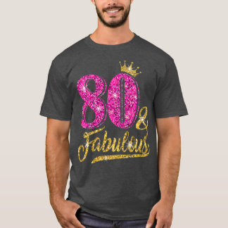 80 fabelhafte 80. Geburtstag für Damen Mädchen gol T-Shirt