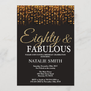 80. Geburtstag Achtzig und fabelhafter Gold Glitze Einladung