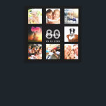 80. Geburtstag benutzerdefinierte Foto Collage sch Leinwanddruck<br><div class="desc">Ein einzigartiges 80. Geburtstagsgeschenk oder Sake, das ihr Leben mit einer Collage von 8 deiner Fotos feiert. Fügen Sie Bilder von ihrer Familie, Freunden, Haustieren, Hobbys oder Traumreise Ziel. Personalisieren und fügen Sie einen Namen, Alter 80 und ein Datum. Graue und weiße Buchstaben. Ein schicker schwarzer Hintergrund. Diese Leinwand ist...</div>