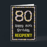 80. Geburtstag: Blumennummer, Individuelle Name, B Karte<br><div class="desc">An der Vorderseite dieses lustigen, im Garten inspiriert Geburtstagskarten-Designs steht die Meldung "Happy 80 th Birthday", zusammen mit einem bearbeitbaren Empfängernamen. Die große Zahl "80" plus der Rand auf der Vorderseite bestehen aus Blume-Icons. Die Innenseite verfügt über eine individuell anpassbare Geburtstagsgrüßnachricht, oder könnte gelöscht und links werden, wenn eine Nachricht...</div>