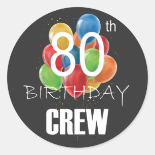 80. Geburtstag Crew 80 Party Crew Group Runder Aufkleber
