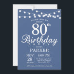 80. Geburtstag Einladung Blau<br><div class="desc">80. Geburtstag Einladung mit String Lights. Blauer Hintergrund Frauen oder Männer zum Geburtstag. 13. 15. 16. 18. 20. 21. 30. 40. 50. 60. 70. 80. 90. 100. Jegliches Alter. Für weitere Anpassungen klicken Sie bitte auf die Schaltfläche "Anpassen" und verwenden Sie unser Designwerkzeug,  um diese Vorlage zu ändern.</div>