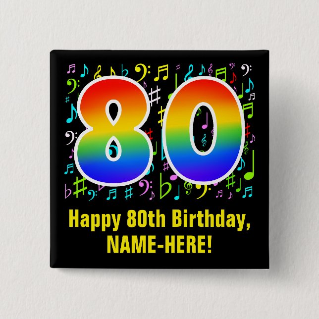 80. Geburtstag: Farbige Musiksymbole, Regenbogen 8 Button (Vorderseite)