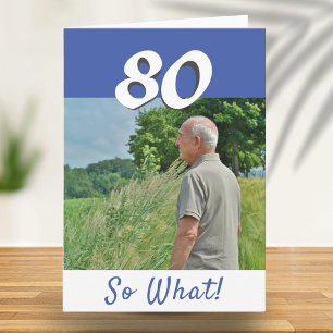 80. Geburtstag Funny Positive Foto Personalisiert Karte