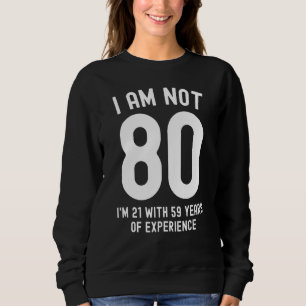 80. Geburtstag Männer Frauen Vintag 80 Jahre alt Sweatshirt