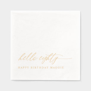 80. Geburtstag Modern Elegant Hallo Achtzig Gold Servietten Mit Folie