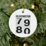 80. Geburtstag Oldometer Keramik Ornament<br><div class="desc">Alles Gute zum 80. Geburtstag!! Der Oldometer 79 bis 80 ist ein perfektes Geschenk für das Geburtstagskind!</div>