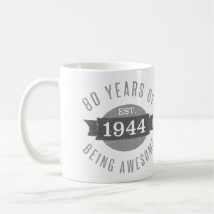 80. Geburtstag Phantastisch 1944 Kaffeetasse