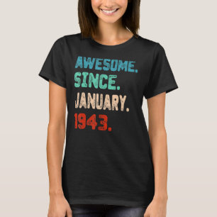 80. Geburtstag Phantastisch seit Januar 1943 80 Ja T-Shirt
