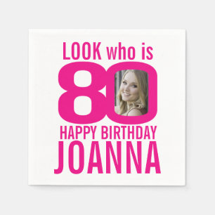 80. Geburtstag rosa Aussehen 80 Foto und Name Serviette