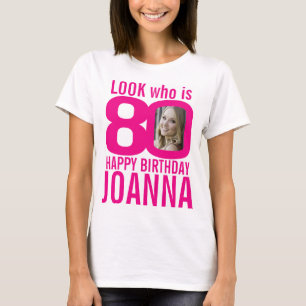 80. Geburtstag rosa Aussehen 80 Foto und Name T-Shirt
