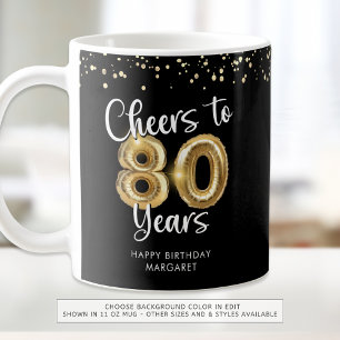 80. Geburtstag Schreit zu 80 Jahren Gold Balloons Kaffeetasse