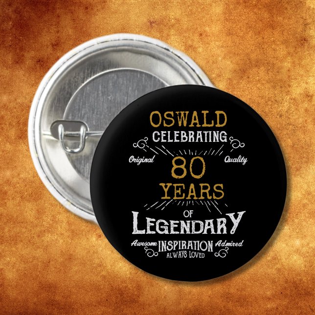 80. Geburtstag Schwarz Gold Legendär Retro Button (Personalized elegant buttons that are easy to customize for that special 80th birthday party.)