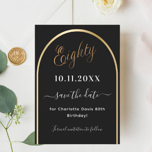 80. Geburtstag schwarzer Goldbogen Save The Date