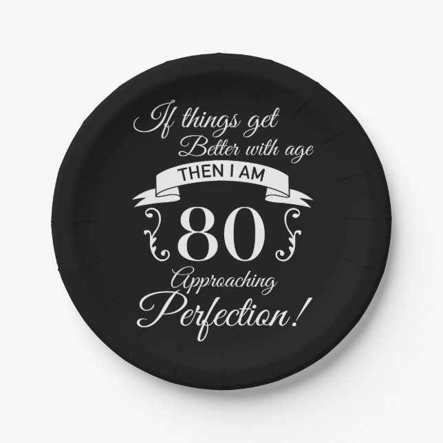 80. Geburtstag Spaß Annäherung Perfektion Pappteller (Vorderseite)