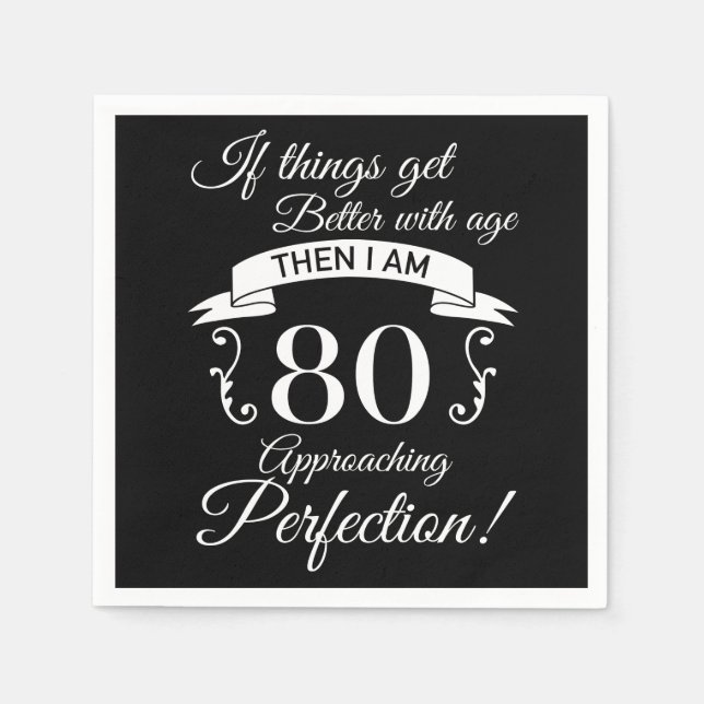 80. Geburtstag Spaß Annäherung Perfektion Serviette (Vorderseite)