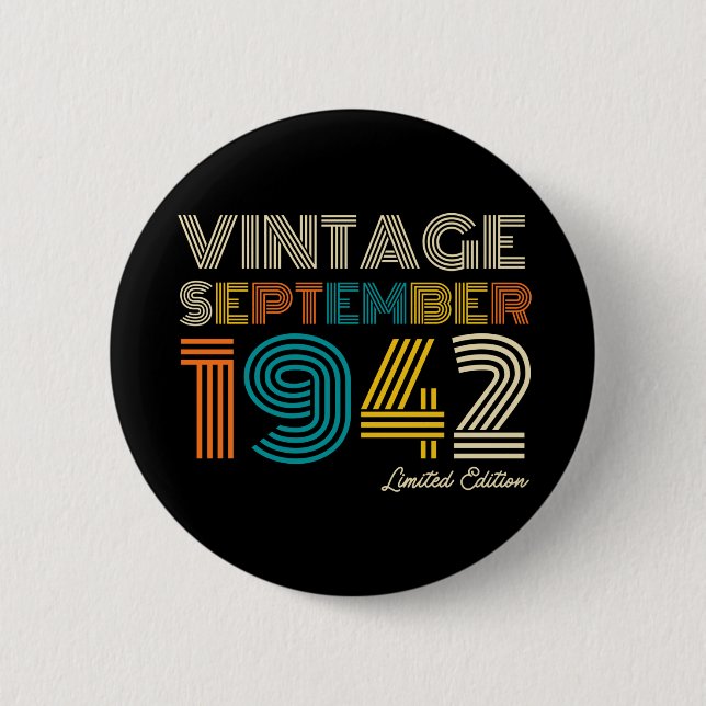 80. Geburtstag Vintag September 1942 Limited Edtn. Button (Vorderseite)