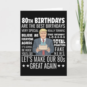 80. Geburtstags-Design - Lustiges Trump-Zitat zum Karte