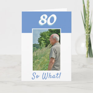 80. Geburtstags-Motivationsfoto Geburtstag Karte