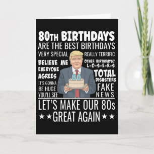 80. Geburtstagsdesign - Lustige Trump-Zitat-Geburt Karte