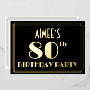 80. Geburtstagsparty: Art Deco Look "80", w/ Name Folieneinladung