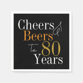 80. Geburtstagsparty Cheers and Biere Black Gold Serviette