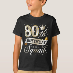 80. Geburtstagstruppe 80. Geburtstagsfeier 80 Jahr T-Shirt