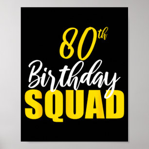 80. glücklicher Geburtstag Squad Party Bday Famili Poster